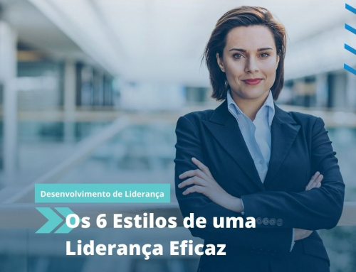 6 ESTILOS DE LIDERANÇA PARA SE TORNAR UM LÍDER MAIS EFICAZ